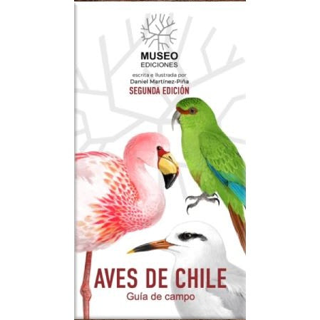 AVES DE CHILE GUIA DE CAMPO - DANIEL MARTINEZ-PIÑA | LIBRO