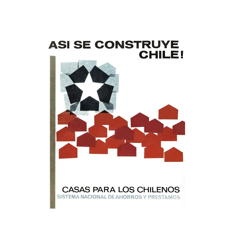 POSTAL ASI SE CONSTRUYE CHILE (COLECCION NOSTALGIA NACIONAL)