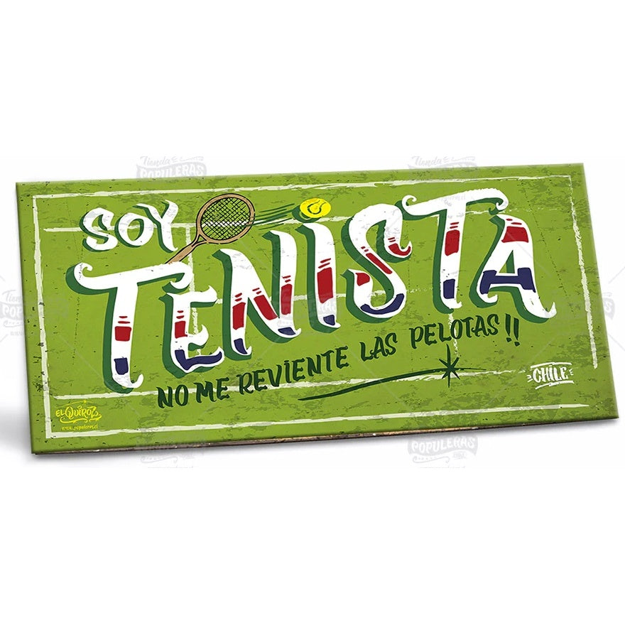 CARTEL SOY TENISTA (35 x 18)