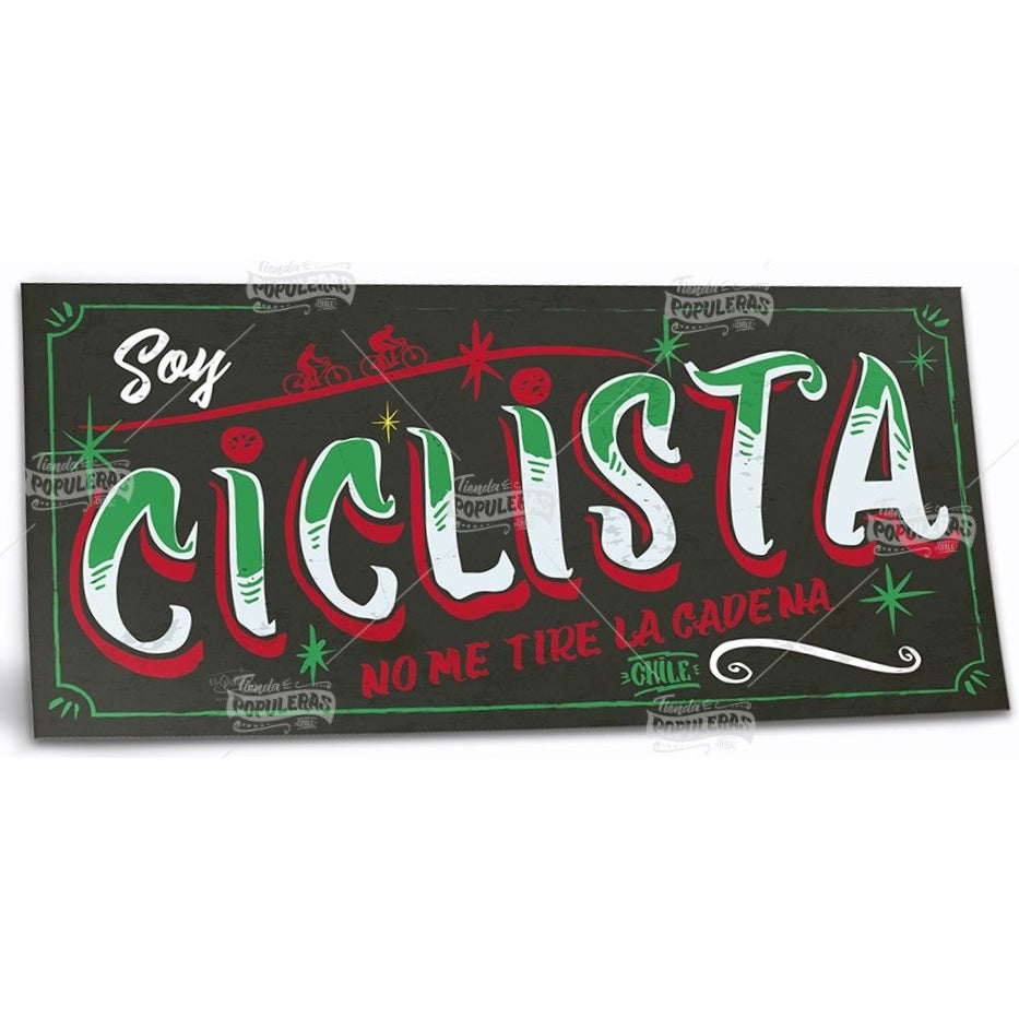 CARTEL SOY CICLISTA (35 x 18)