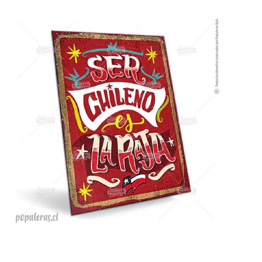 POSTAL POPULERAS - SER CHILENO ES LA RAJA