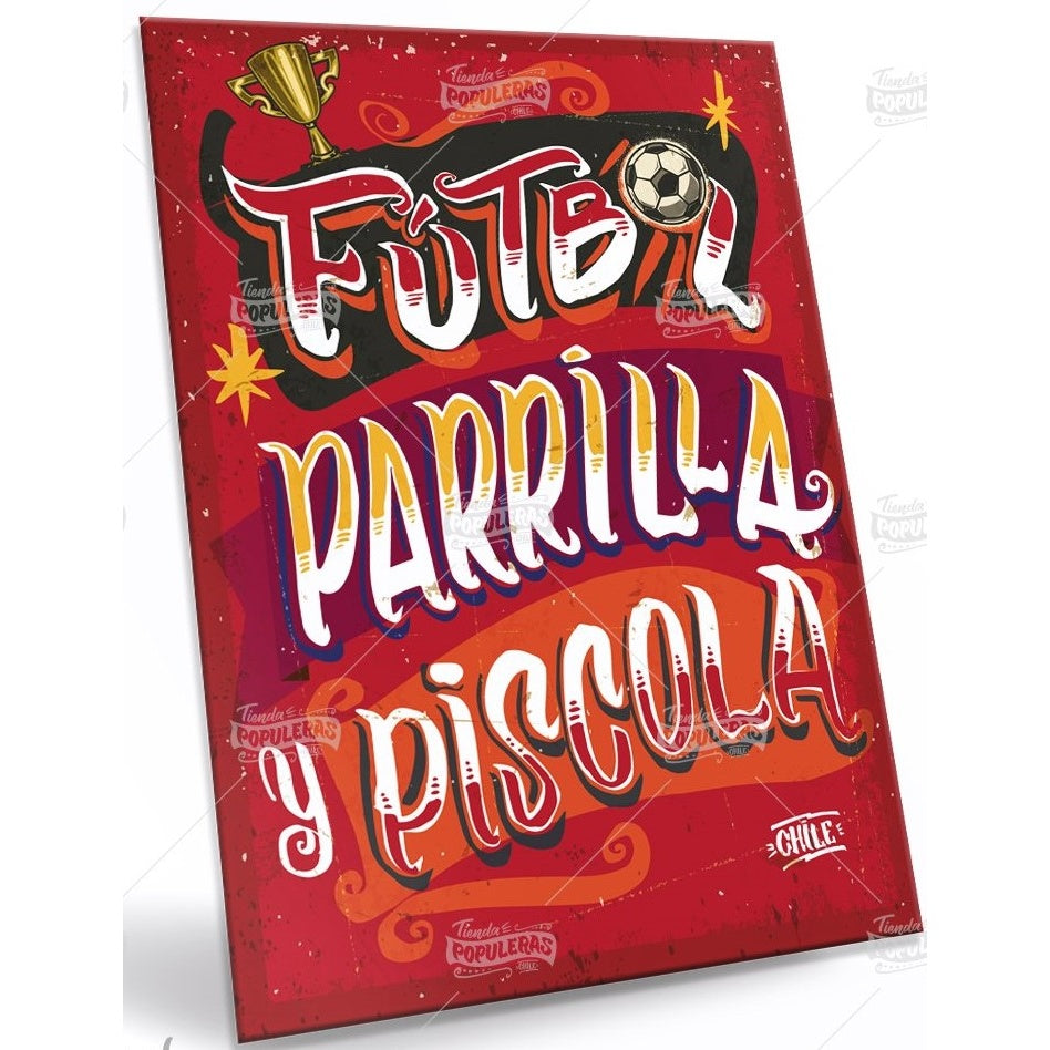 CARTEL GRANDE FUTBOL PARRILLA Y PISCOLA (35 X 25)