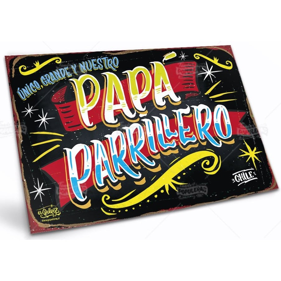 CARTEL GRANDE PAPA PARRILLERO (35 X 25)