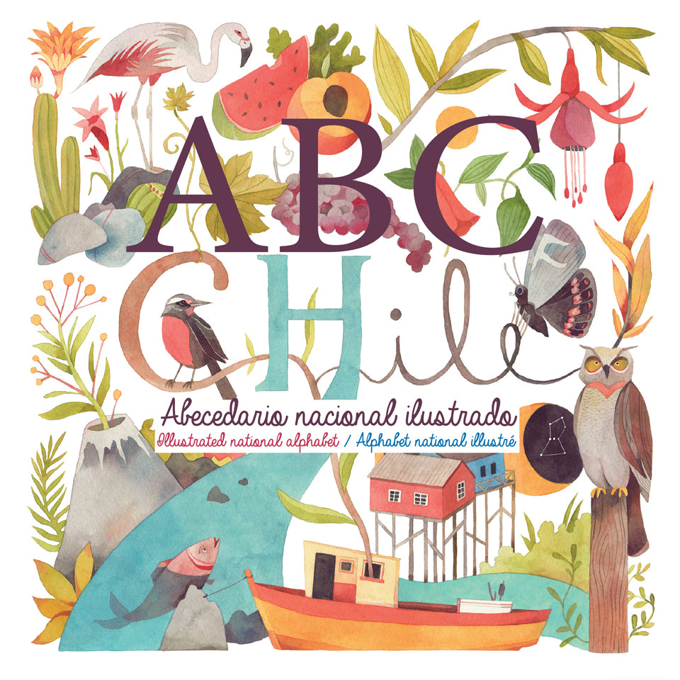ABC CHILE. ABECEDARIO NACIONAL ILUSTRADO