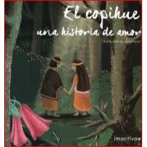 LEYENDAS - EL COPIHUE
