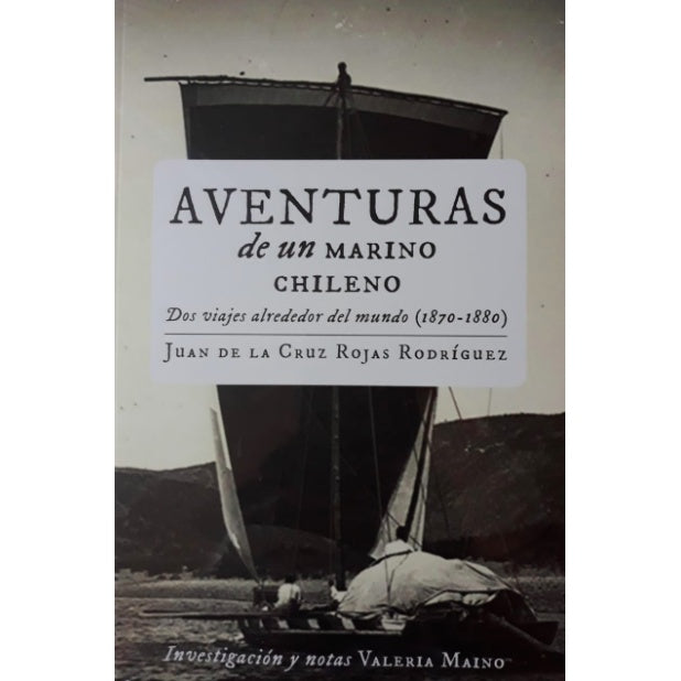 AVENTURAS DE UN MARINO CHILENO