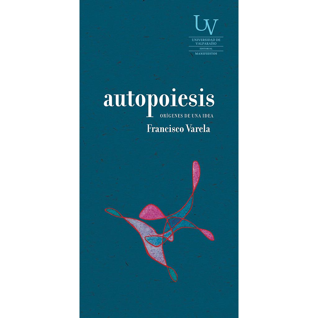AUTOPOIESIS