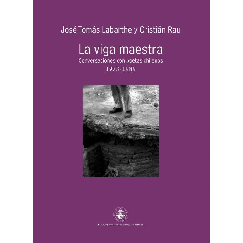 LA VIGA MAESTRA (COLECCION HUELLAS)