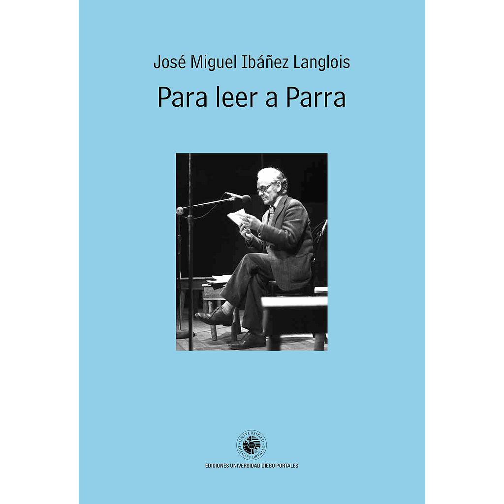 PARA LEER A PARRA (COLECCION HUELLAS)