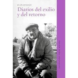 DIARIOS DEL EXILIO Y DEL RETORNO (COLECCION VIDAS AJENAS GRANDE)