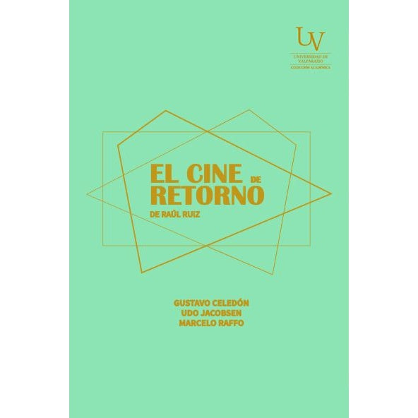EL CINE DE RETORNO DE RAUL RUIZ