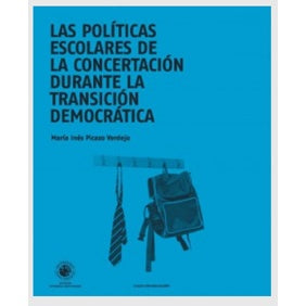 LAS POLITICAS ESCOLARES DE LA CONCERTACION DURANTE LA TRANSICION DEMOCRATICA