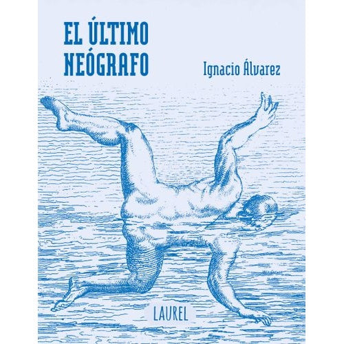 EL ULTIMO NEOGRAFO
