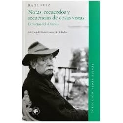 NOTAS, RECUERDOS Y SECUENCIAS DE COSAS VISTAS (EXTRACTO DEL DIARIO)