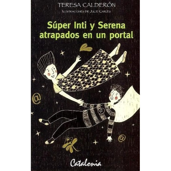 SUPER INTI Y SERENA ATRAPADOS EN UN PORTAL