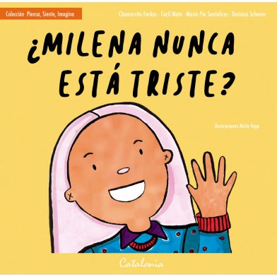 MILENA NUNCA ESTA TRISTE