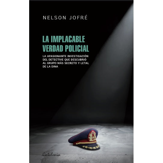 LA IMPLACABLE VERDAD POLICIAL