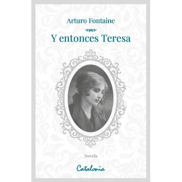 Y ENTONCES TERESA