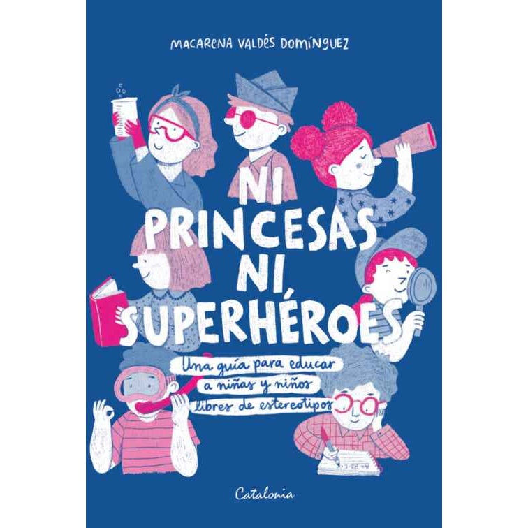 NI PRINCESAS NI SUPERHEROES