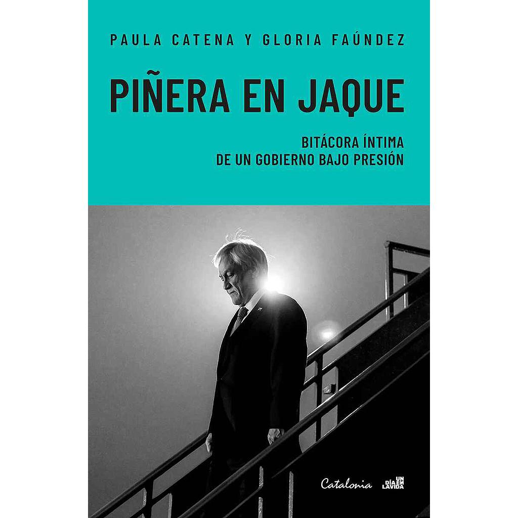 PIÑERA EN JAQUE