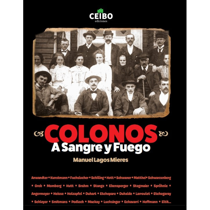 COLONOS A SANGRE Y FUEGO