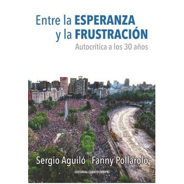 ENTRE LA ESPERANZA Y LA FRUSTRACIÓN