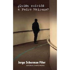 ¿QUIÉN SUICIDÓ A PEDRO MAIRENA?