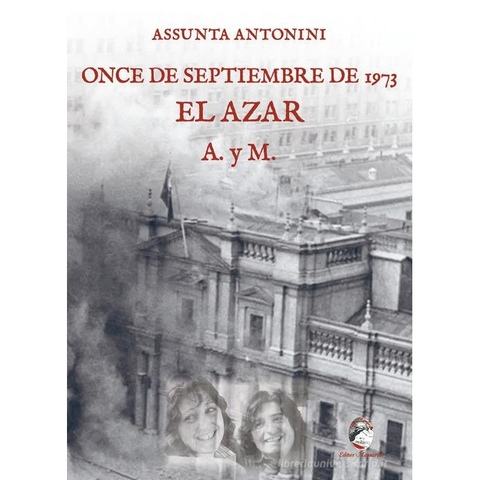 ONCE DE SEPTIEMBRE DE 1973 EL AZAR