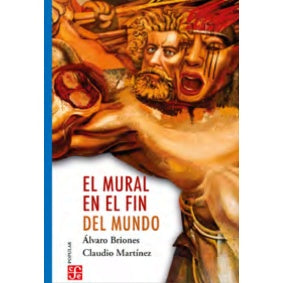 EL MURAL EN EL FIN DEL MUNDO