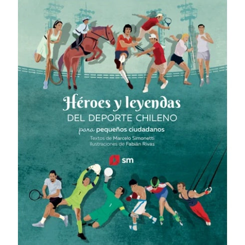 HEROES Y LEYENDAS DEL DEPORTE CHILENO