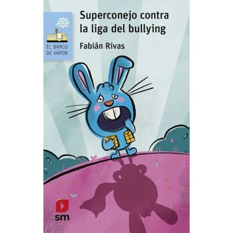 SUPERCONEJO CONTRA LA LIGA DEL BULLYING