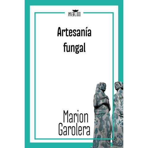 ARTESANIA FUNGAL