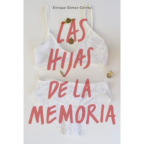 LAS HIJAS DE LA MEMORIA