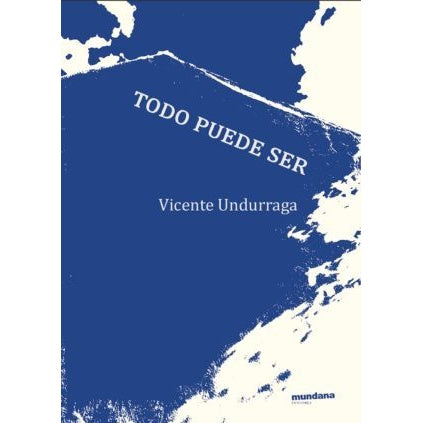 TODO PUEDE SER