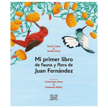 MI PRIMER LIBRO DE FAUNA Y FLORA DE JUAN FERNANDEZ