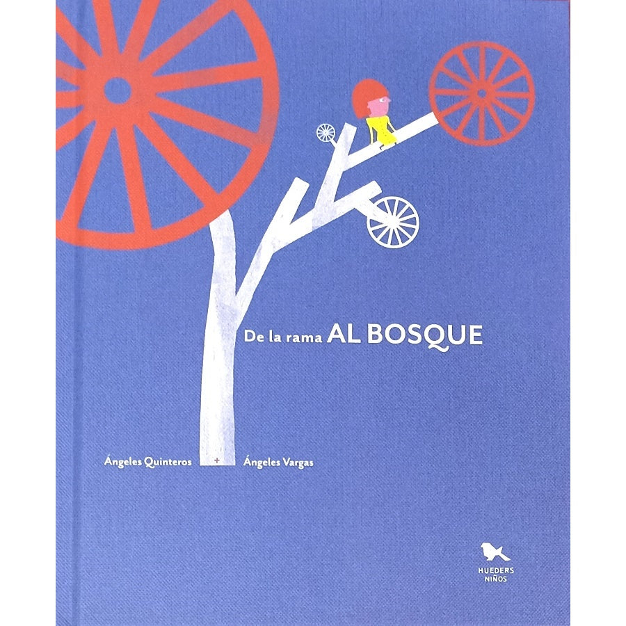 DE LA RAMA AL BOSQUE