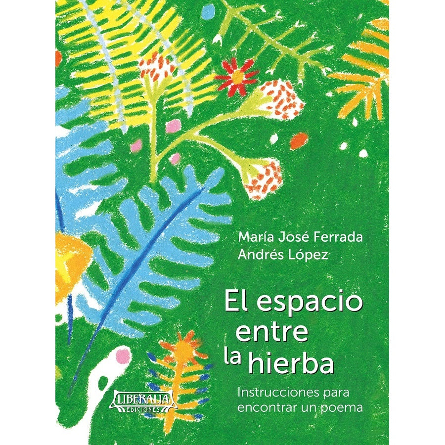 EL ESPACIO ENTRE LA HIERBA