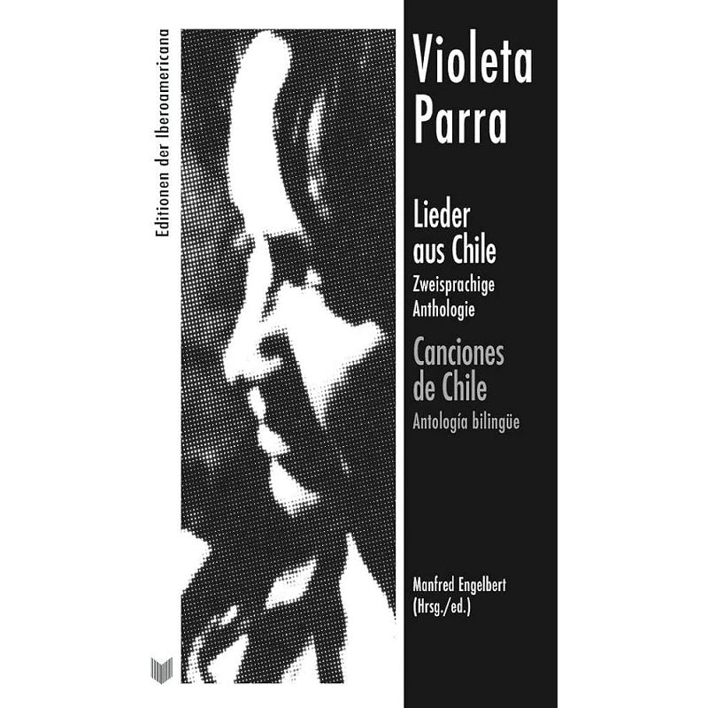 CANCIONES DE CHILE. ANTOLOGIA BILINGÜE (ESPAÑOL / ALEMAN)