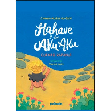 HAHAVE Y LOS AKU AKU
