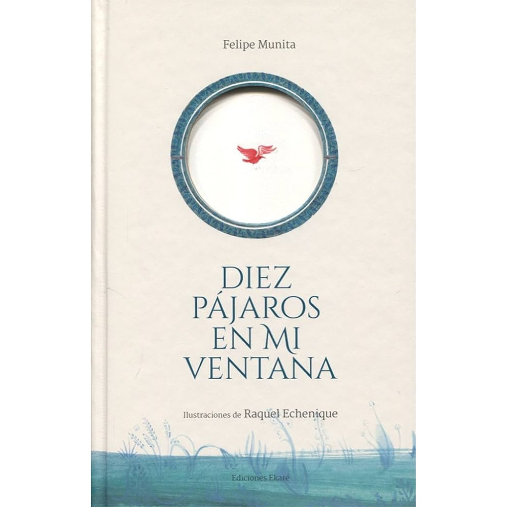 DIEZ PAJAROS EN MI VENTANA
