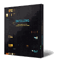 INFILLING. COMO CAMBIO SANTIAGO Y NUESTRA FORMA DE VIVIR LA CIUDAD