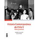 HISTORIA CONTEMPORANEA DE CHILE TOMO 5 NIÑEZ Y JUVENTUD