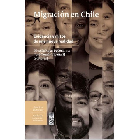 MIGRACION EN CHILE. EVIDENCIA Y MITOS DE UNA NUEVA REALIDAD