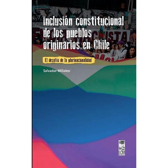 INCLUSION CONSTITUCIONAL DE LOS PUEBLOS ORIGINARIOS EN CHILE