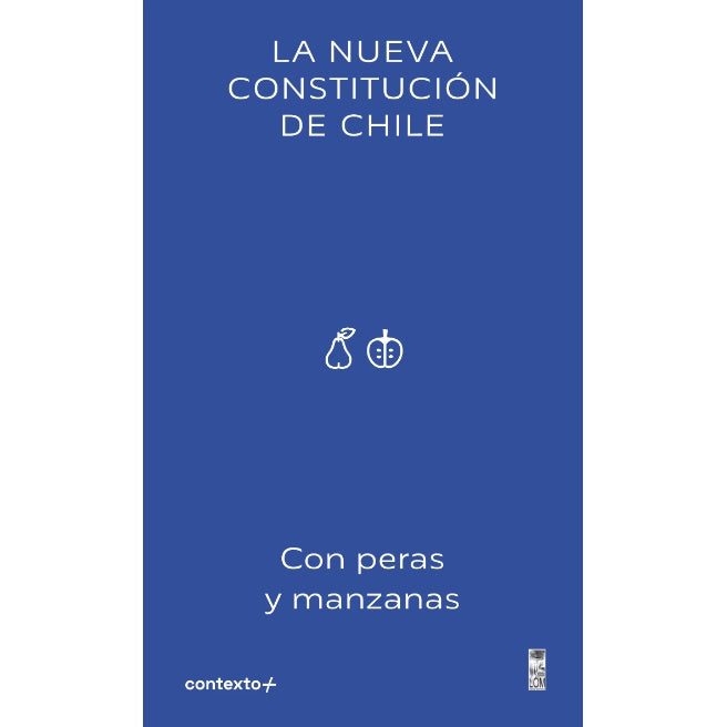 LA NUEVA CONSTITUCION DE CHILE CON PERAS Y MANZANAS