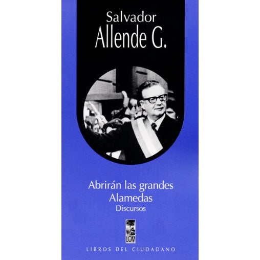 ABRIRAN LAS GRANDES ALAMEDAS (COLECCION LIBROS DEL CIUDADANO)
