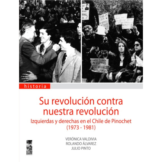 SU REVOLUCION CONTRA NUESTRA REVOLUCION VOL. 1