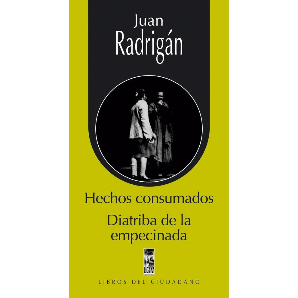 HECHOS CONSUMADOS - DIATRIBA DE LA EMPECINADA