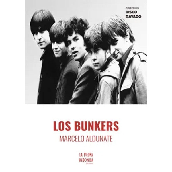 LOS BUNKERS (COLECCION DISCO RAYADO)