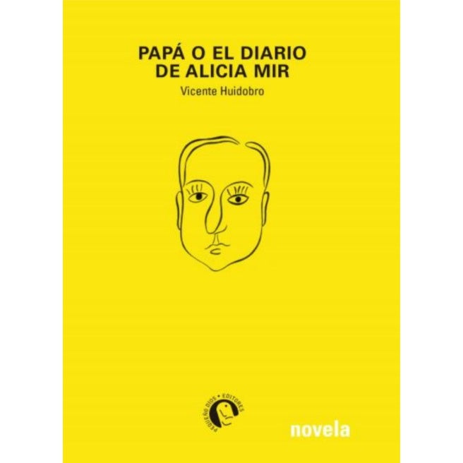 PAPA O EL DIARIO DE ALICIA MIR
